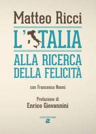 Title: L'Italia alla ricerca della felicità, Author: Matteo Ricci