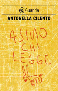 Title: Asino chi legge, Author: Antonella Cilento