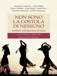 Title: Non sono la costola di nessuno: Letture sul peccato di Eva, Author: Letizia Tomassone