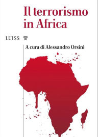 Title: Il terrorismo in Africa, Author: a cura di Alessandro Orsini