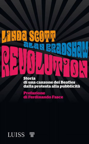 Revolution: Storia di una canzone dei Beatles dalla protesta alla pubblicità