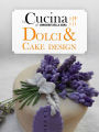 Dolci e cake design