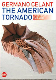 Title: American Twister: Art in Power 1949-2008, Author: Germano Celant