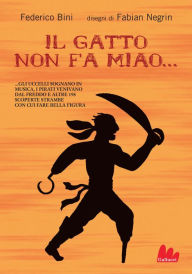 Title: Il gatto non fa miao, Author: Federico Bini