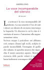 La voce incomparabile del silenzio