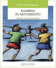 Title: Bambini in movimento, Author: Giovanna Paesani