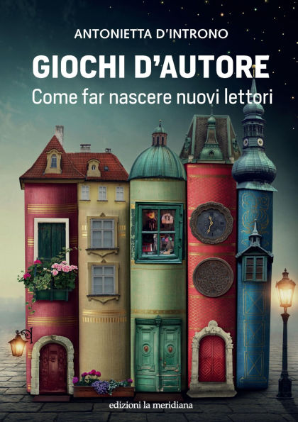 Giochi d'autore: Come far nascere nuovi lettori