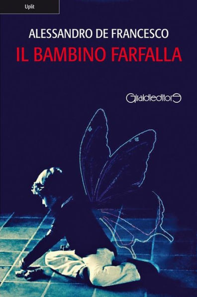 Il bambino farfalla