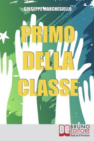 Title: Primo Della Classe, Author: Giuseppe Marchesiello