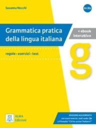 Title: Grammatica pratica della lingua italiana: Edizione aggiornata. Libro + ebook int, Author: Susanna Nocchi