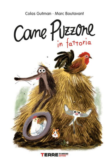 Cane Puzzone in fattoria by Colas Gutman, Marc Boutavant, eBook