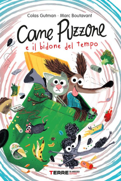 Cane Puzzone e il bidone del tempo