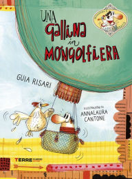 Title: Una gallina in mongolfiera, Author: Guia Risari