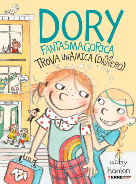 Dory Fantasmagorica trova un'amica (per davvero)