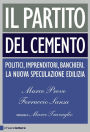 Il partito del cemento