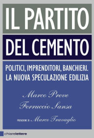 Title: Il partito del cemento, Author: Marco Preve
