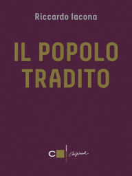 Title: Il popolo tradito, Author: Riccardo Iacona