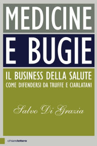 Title: Medicine e bugie, Author: Salvo Di Grazia