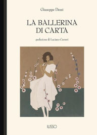 Title: La ballerina di carta, Author: Giuseppe Dessì