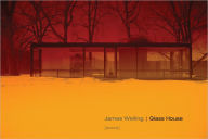 James Welling: Glass House