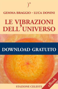Title: Le vibrazioni dell'Universo, Author: Gemma Braggio