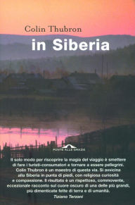 Title: In Siberia, Author: Colin Thubron