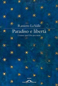 Title: Paradiso e libertà, Author: Raniero La Valle