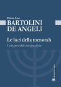 Le Luci della menorah: I sette giorni della creazione divina