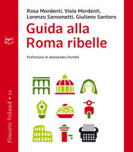Title: Guida alla Roma ribelle, Author: AA.VV.