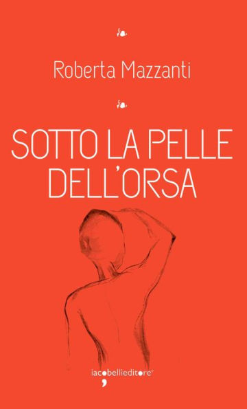 Sotto la pelle dell'orsa