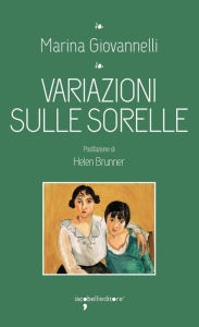Title: Variazioni sulle sorelle, Author: Marina Giovannelli