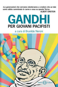 Title: Gandhi per giovani pacifisti, Author: Marina Visentin