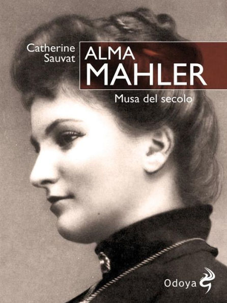 Alma Mahler: Musa del secolo