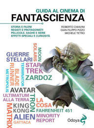 Title: Guida al cinema di fantascienza, Author: Michele Tetro