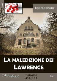 Title: La maledizione dei Lawrence #10, Author: Davide Donato