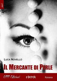 Title: Il mercante di perle, Author: Luca Novello