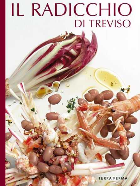 Il Radicchio di Treviso