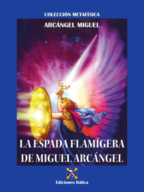 San Miguel Arcángel – EL COLOR DE LA FE