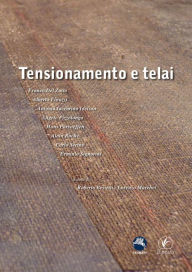Title: Tensionamento e telai, Author: Lorenzo Marchet