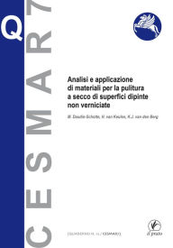 Title: Analisi e applicazione di materiali per la pittura a secco di superfici dipinte non verniciate, Author: K.J. van den Berg