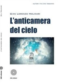 Title: L'anticamera del cielo, Author: Lorenzo Molinari
