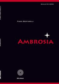 Title: Ambrosia, Author: Fabio Bertarelli
