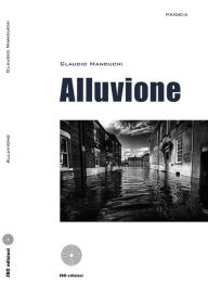Title: Alluvione, Author: Claudio Manduchi
