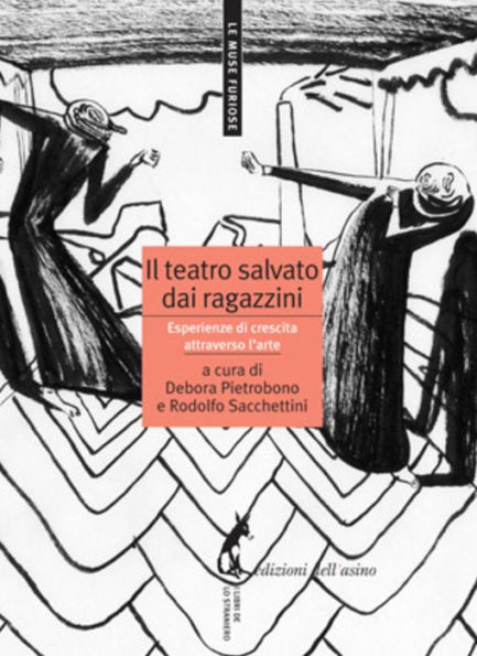 Il teatro salvato dai ragazzini: Esperienze di crescita attraverso l'arte