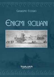 Title: Enigmi siciliani, Author: Guglielmo Scoglio
