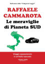 Le meraviglie di Pianeta SUD: Viaggio appassionato in un'Italia nascosta