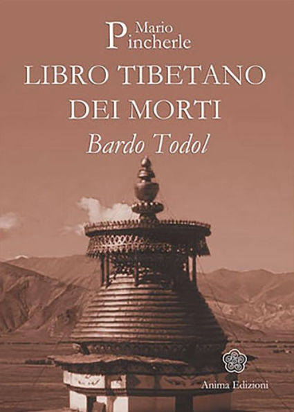 Libro Tibetano dei Morti: Bardo Todol