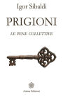 Prigioni: le pene collettive