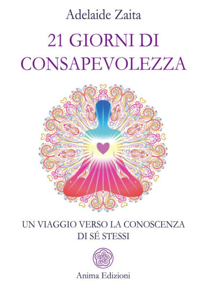 21 giorni di consapevolezza: Un viaggio verso la conoscenza di sé stessi