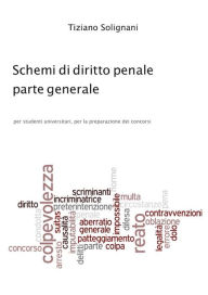 Title: Schemi di diritto penale - parte generale, Author: Tiziano Solignani